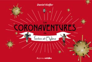 Les coronaventures de Tonton et Mylène