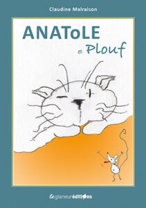 Anatole et Plouf, un livre jeunesse de Claudine Malraison