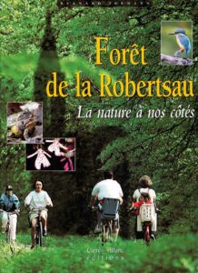 Forêt de la Robertsau - La nature à nos côtés - Bernard Irrmann