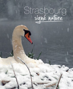 Strasbourg signé nature - Bernard Irrmann - photographies